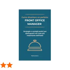 Copertina libro "Come diventare un perfetto FRONT OFFICE MANAGER" con campana servizio. Valutazione 5 stelle.
