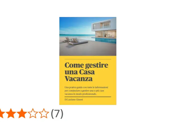 Guida "Come gestire una Casa Vacanza" con immagini di una villa moderna e piscina. Utile per chi vuole avviare un'attività di affitti brevi.