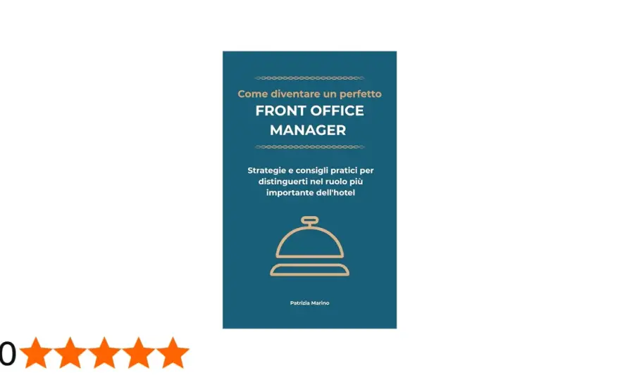 Front Office Manager: guida completa all'accoglienza perfetta