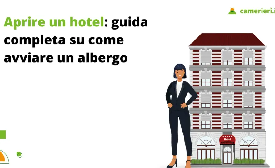 Aprire un albergo - Guida completa a norme e requisiti