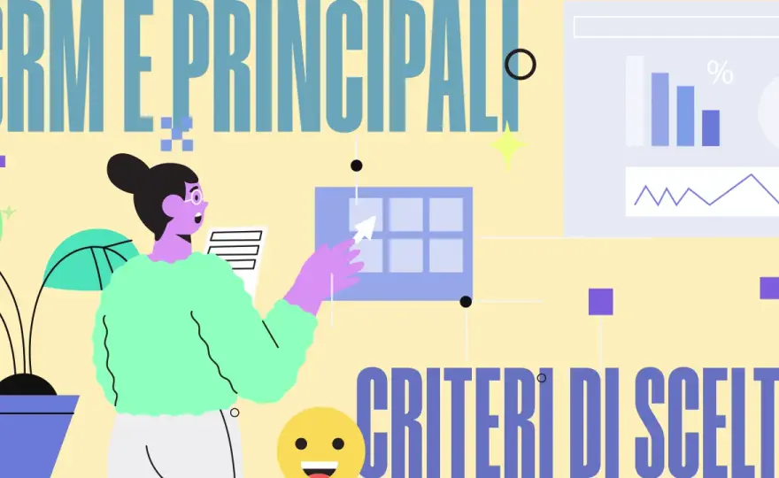 CRM, significato, funzionamento e criteri di scelta