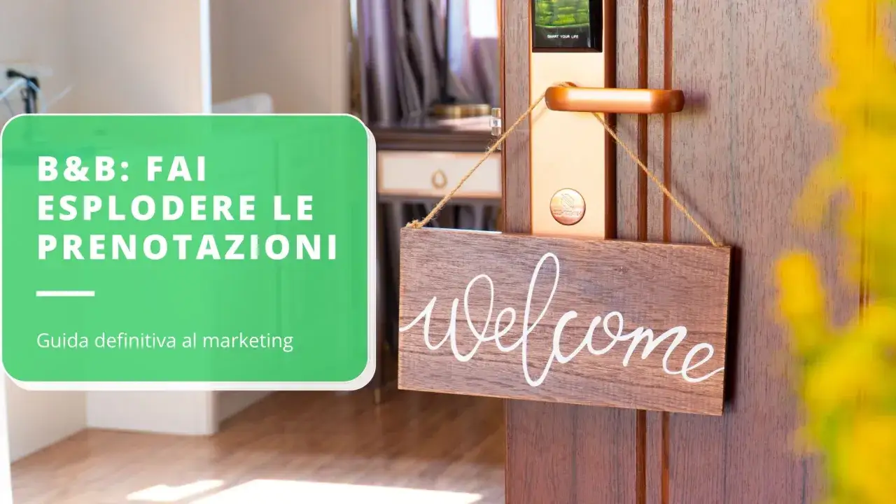 Promuovere B&B: esplodere le prenotazioni con la guida definitiva al marketing. Un cartello 